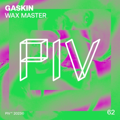 Gaskin - Wax Master [PIV062]